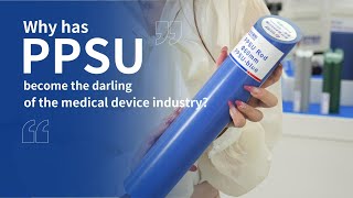 ¿Por qué el PPSU se ha convertido en el favorito de la industria de dispositivos médicos?